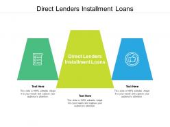 Direct lenders installment loans ppt powerpoint presentation professional smartart cpb