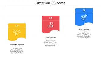 Direct Mail Success Ppt Powerpoint Presentation Professional Ideas Cpb