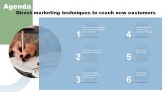 Direct Marketing Techniques To Reach New Customers Powerpoint Presentation Slides MKT CD V Editable Adaptable