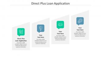 Direct plus loan application ppt powerpoint presentation icon elements cpb