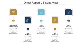 Direct Report Vs Supervisor Ppt Powerpoint Presentation Professional Graphics Template Cpb