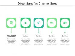 Direct sales vs channel sales ppt powerpoint presentation layouts slide download cpb