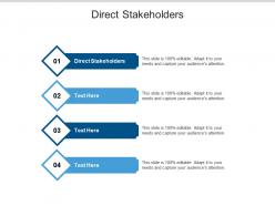 Direct stakeholders ppt powerpoint presentation slides themes cpb