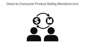 Direct To Consumer Product Selling Monotone Icon In Powerpoint Pptx Png And Editable Eps Format
