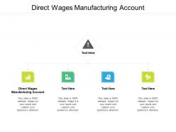 Direct wages manufacturing account ppt powerpoint presentation styles smartart cpb