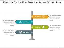 Direction choice four direction arrows on iron pole