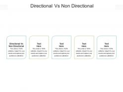 Directional vs non directional ppt powerpoint presentation background designs cpb