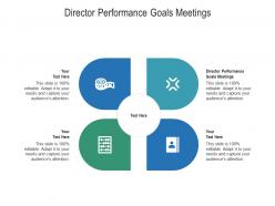 Director performance goals meetings ppt powerpoint presentation pictures format ideas cpb