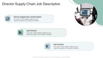 Director Supply Chain Job Description In Powerpoint And Google Slides Cpb