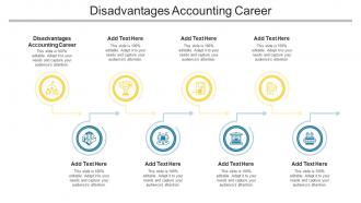 Disadvantages Accounting Career In Powerpoint And Google Slides Cpb