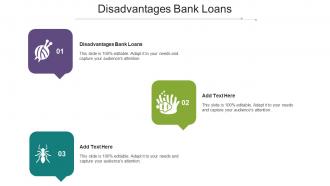 Disadvantages Bank Loans Ppt Powerpoint Presentation Pictures Background Cpb
