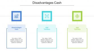 Disadvantages Cash Ppt Powerpoint Presentation Icon Deck Cpb