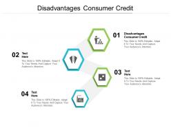 Disadvantages consumer credit ppt powerpoint presentation summary picture cpb