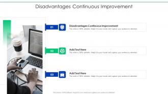 Disadvantages Continuous Improvement In Powerpoint And Google Slides Cpb