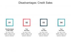 Disadvantages credit sales ppt powerpoint presentation designs cpb