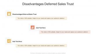 Disadvantages Deferred Sales Trust In Powerpoint And Google Slides Cpb