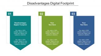 Disadvantages Digital Footprint Ppt Powerpoint Presentation Summary Backgrounds Cpb