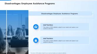 Disadvantages Employee Assistance Programs In Powerpoint And Google Slides Cpb