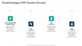 Disadvantages ERP System Except In Powerpoint And Google Slides Cpb