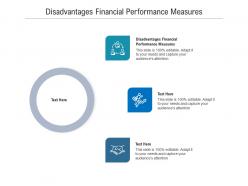 Disadvantages financial performance measures ppt powerpoint presentation professional ideas cpb
