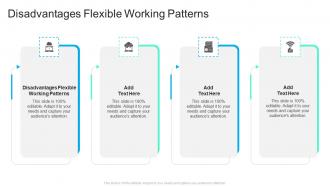 Disadvantages Flexible Working Patterns In Powerpoint And Google Slides Cpb