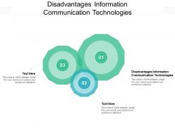 Disadvantages information communication technologies ppt images cpb