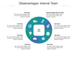 Disadvantages internal team ppt powerpoint presentation outline slideshow cpb