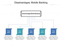 Disadvantages mobile banking ppt powerpoint presentation pictures graphics cpb