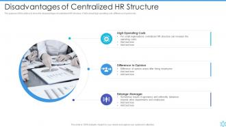 Disadvantages Of Centralized Hr Structure