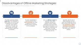 Disadvantages of offline marketing strategies ppt show maker