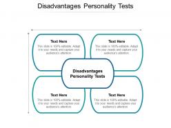 Disadvantages personality tests ppt powerpoint presentation styles model cpb