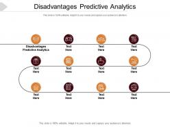 Disadvantages predictive analytics ppt powerpoint presentation summary show cpb
