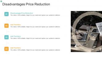 Disadvantages Price Reduction In Powerpoint And Google Slides Cpb