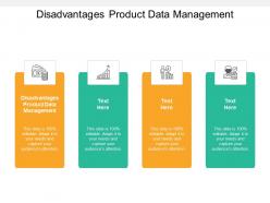Disadvantages product data management ppt powerpoint presentation model gridlines cpb