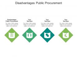 Disadvantages public procurement ppt powerpoint presentation file influencers cpb