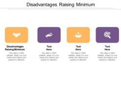 Disadvantages raising minimum ppt powerpoint presentation infographics information cpb
