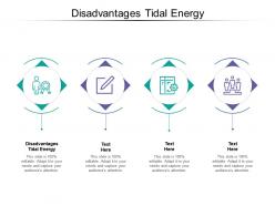 Disadvantages tidal energy ppt powerpoint presentation professional layout ideas cpb