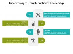 Disadvantages transformational leadership ppt powerpoint presentation file shapes cpb