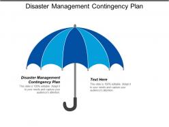 Disaster management contingency plan ppt powerpoint presentation gallery summary cpb
