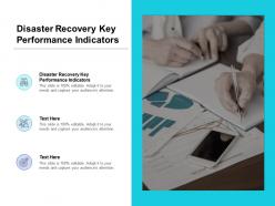 Disaster recovery key performance indicators ppt powerpoint presentation show picture cpb