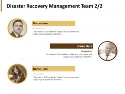 Disaster recovery management team teamwork ppt powerpoint presentation outline vector