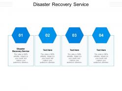 Disaster recovery service ppt powerpoint presentation professional grid cpb