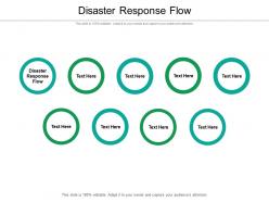 Disaster response flow ppt powerpoint presentation file deck cpb