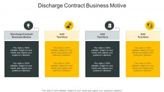 Discharge Contract Business Motive In Powerpoint And Google Slides Cpb