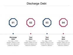 Discharge debt ppt powerpoint presentation show visual aids cpb