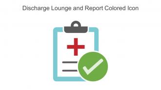 Discharge Lounge And Report Colored Icon In Powerpoint Pptx Png And Editable Eps Format