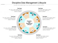 Discipline data management lifecycle ppt powerpoint presentation ideas graphics tutorials cpb