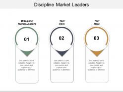 discipline_market_leaders_ppt_powerpoint_presentation_ideas_graphics_tutorials_cpb_Slide01