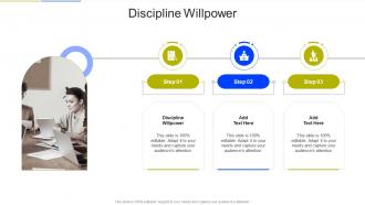 Discipline Willpower In Powerpoint And Google Slides Cpb