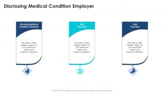 Disclosing Medical Condition Employer In Powerpoint And Google Slides Cpb